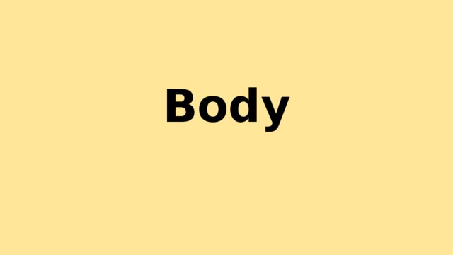 Body 