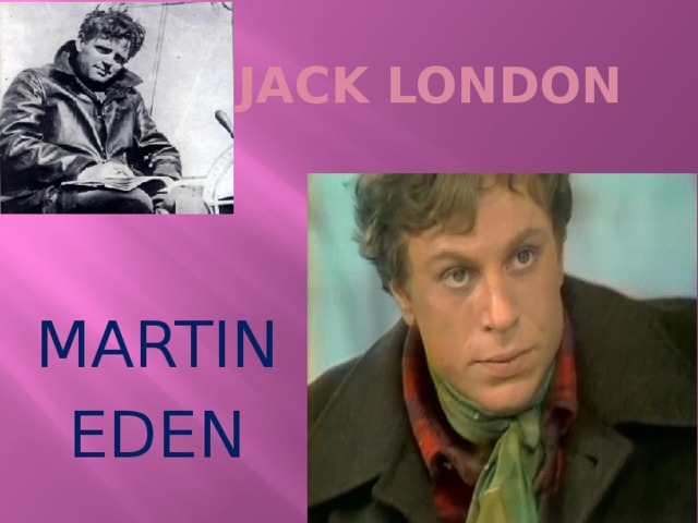 JACK LONDON MARTIN EDEN