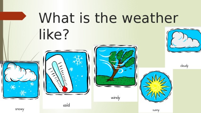 Weather like. Seasons and weather презентация. What is the weather. What is the weather like. What the weather like today.