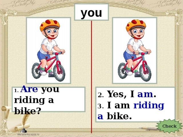 Составь предложения по образцу you ride a bike very well