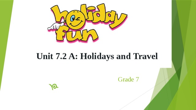 Holidays 3 класс. Types of Holidays презентация. Travel and Holidays 6 Grade. Holidays and Travel presentation.