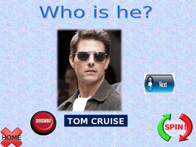 TOM CRUISE SPIN! 