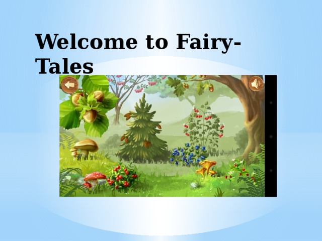 Welcome to Fairy-Tales 