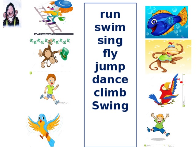 Crawl spider fly bird jump rabbit swim. Глаголы Run Jump Swim на английском. Глаголы на английском для детей Swim. Карточки по английскому языку Jump. At the Circus задания.