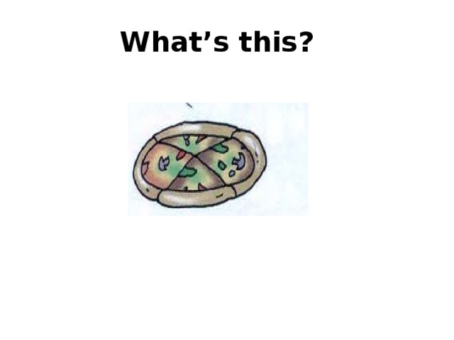  What’s this? 