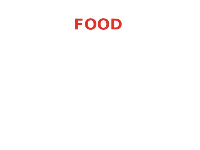  FOOD 