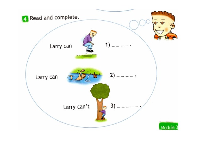 Lulu can перевод на русский. Larry can. Read and complete 2 класс. Спотлайт 2 can can/t. Read and complete Lulu can 2 класс.