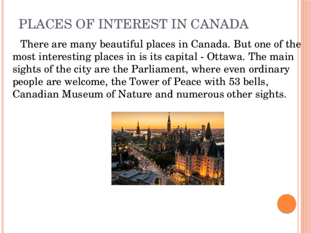 My dream holidays перевод. Places of interest in Canada. Main Sights of Canada. Places of interest Canada реферат. Текст на английском Sights of Canada.