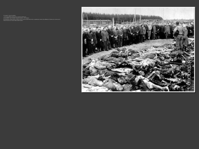 По приказу Генриха Гиммлера  от 27 апреля 1940 года был создан концлагерь Освенцим. 14 июня 1940 г. сюда привезли первый транспорт — 728 поляков. На территории Польши, Чехии, Латвии и других восточноевропейских стран существовали также лагеря Майданек, Саласпилс и многие другие. Концентрационных лагерей было около 14 тысяч.