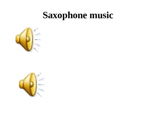 Saxophone music 