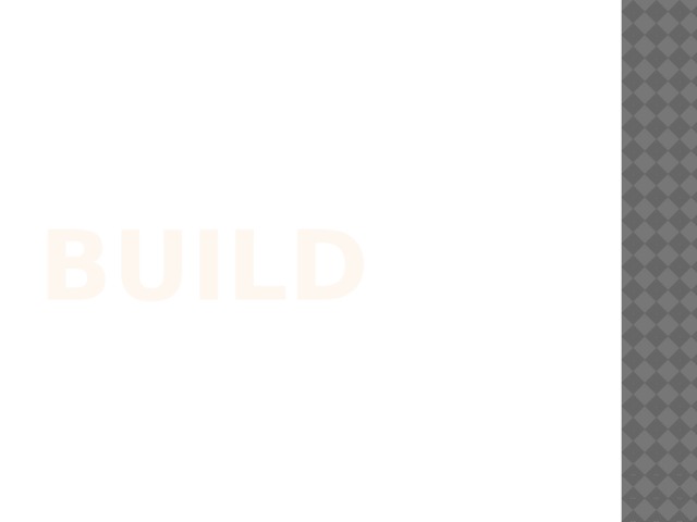 Build 