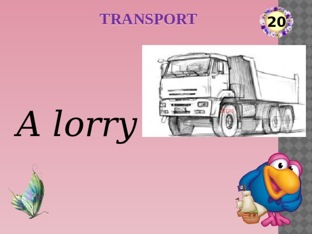 TRANSPORT 20 A lorry  