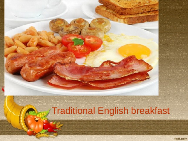 Traditional English breakfast