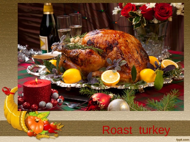 Roast turkey