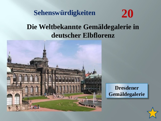20 Sehenswürdigkeiten Die Weltbekannte Gemäldegalerie in deutscher Elbflorenz Dresdener Gemäldegalerie 