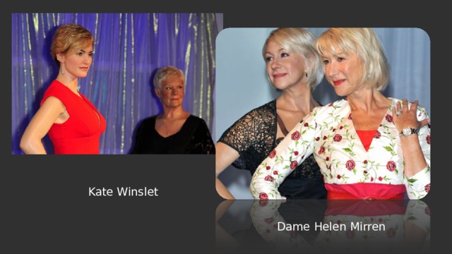 Kate Winslet Dame Helen Mirren 