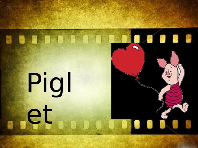 Piglet 