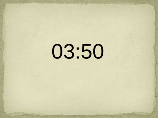 0 3 :50 