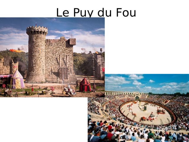 Le Puy du Fou 