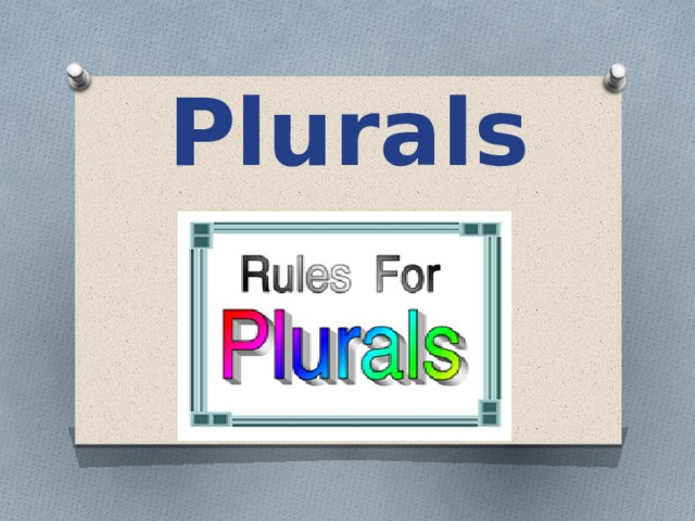 Plurals 
