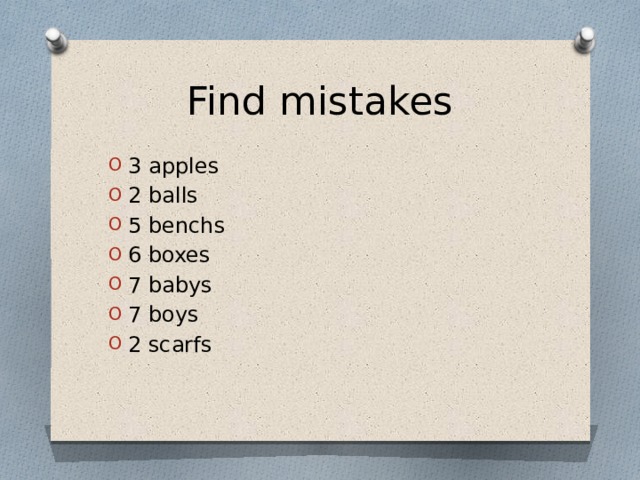 Find mistakes english. Find the mistakes. Find mistakes exercises. Finding mistakes exercises. Find the mistake going to.