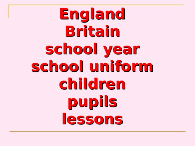 England Britain school year school uniform children pupils lessons 