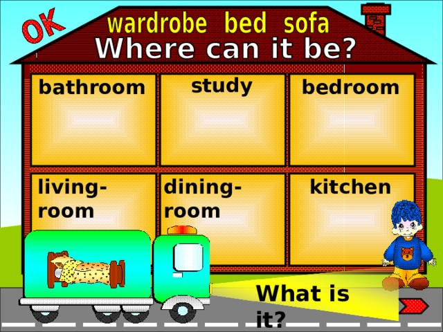 study bathroom bedroom living-room dining-room kitchen What is it?