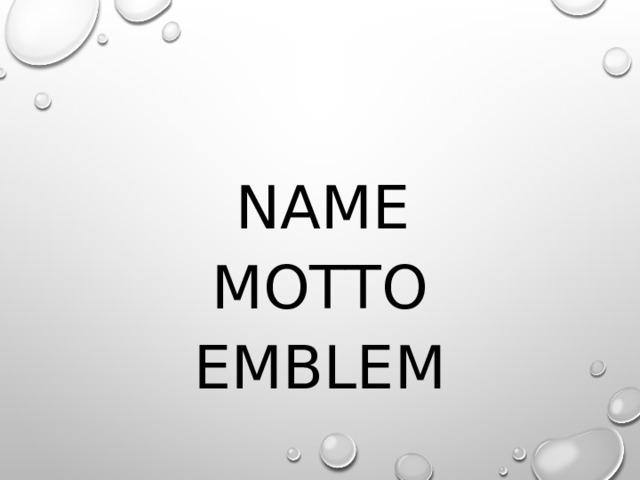  NAME MOTTO EMBLEM 
