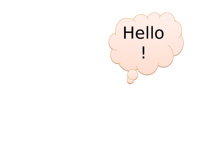 Hello! 