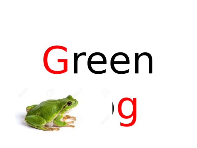 G reen fro g 