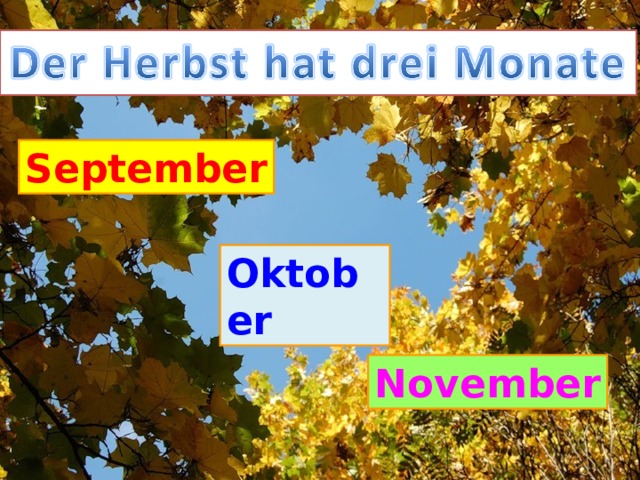 September Oktober November