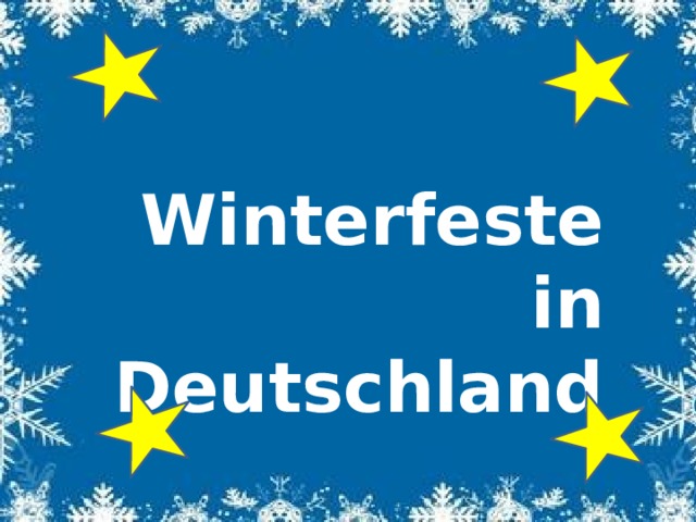 Winterfeste in Deutschland 