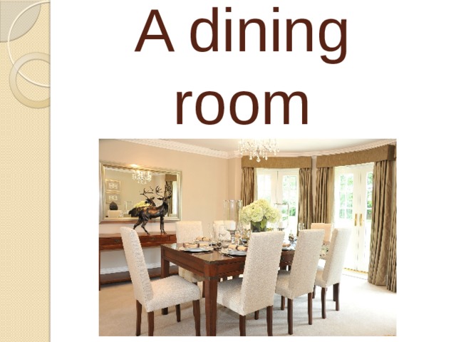 A dining room 