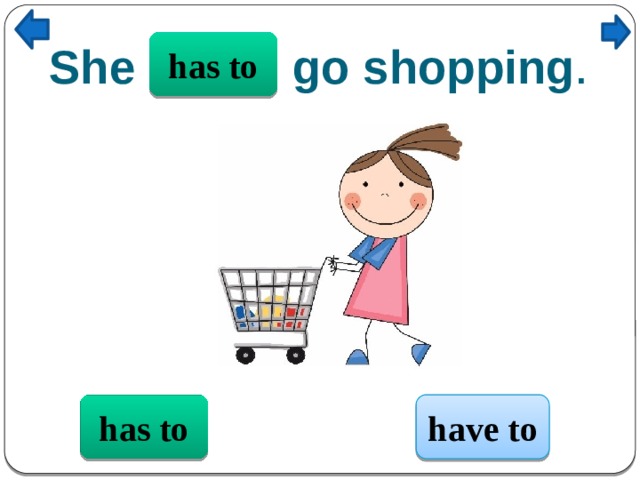 Has shopping. Have shopping. They go shopping. To go shopping правильная форма. Have a shopping или.