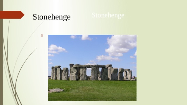 Stonehenge  Stonehenge Stonehenge is a prehistoric monument located in Wiltshire 
