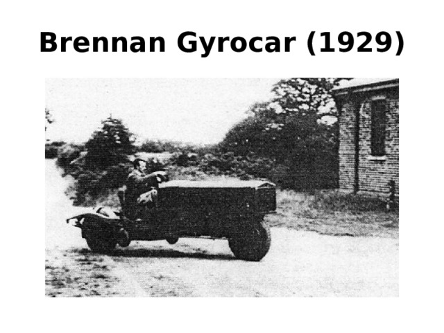 Brennan Gyrocar (1929) 