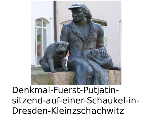 Denkmal-Fuerst-Putjatin-sitzend-auf-einer-Schaukel-in-Dresden-Kleinzschachwitz 