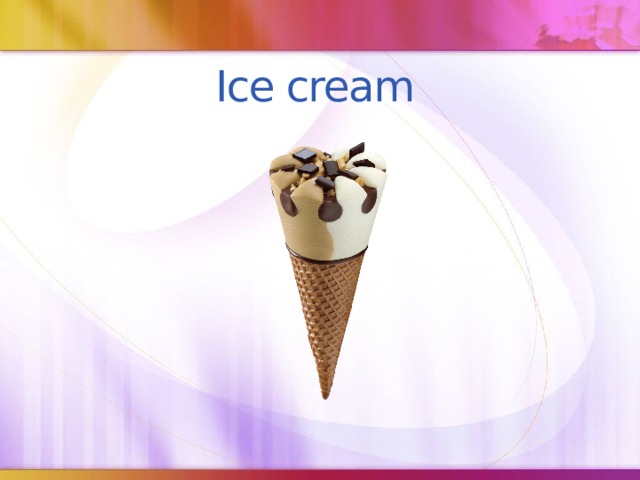 Ice cream 