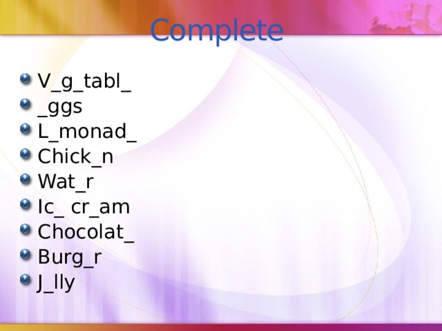 Complete V_g_tabl_ _ggs L_monad_ Chick_n Wat_r Ic_ cr_am Chocolat_ Burg_r J_lly 