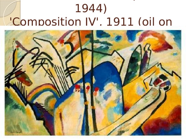 WASSILY KANDINSKY (1866-1944)  'Composition IV', 1911 (oil on canvas) 