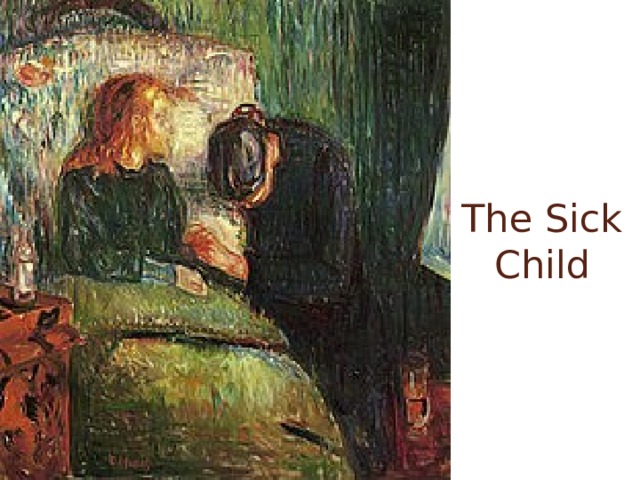 The Sick Child 