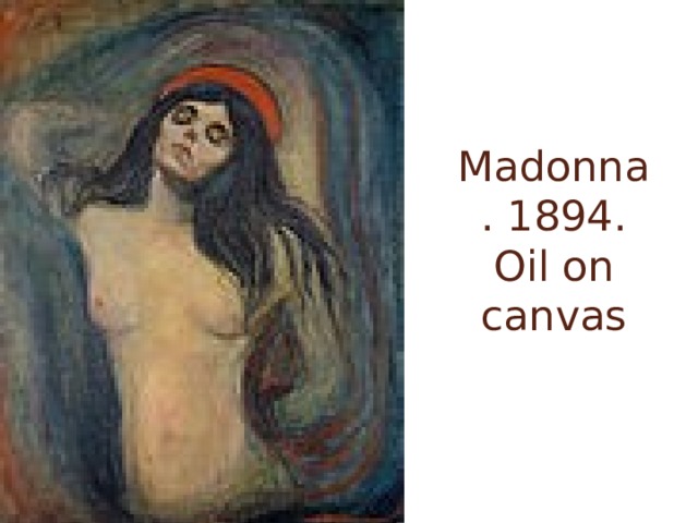 Madonna. 1894. Oil on canvas 