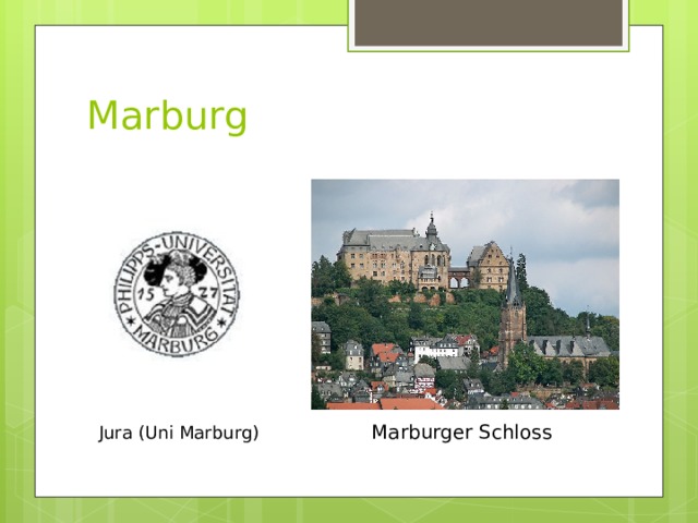 Marburg Marburger Schloss Jura (Uni Marburg) 
