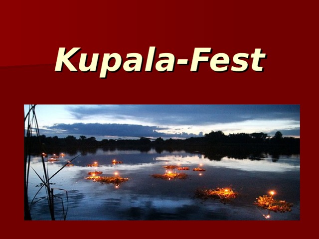 Kupala-Fest 