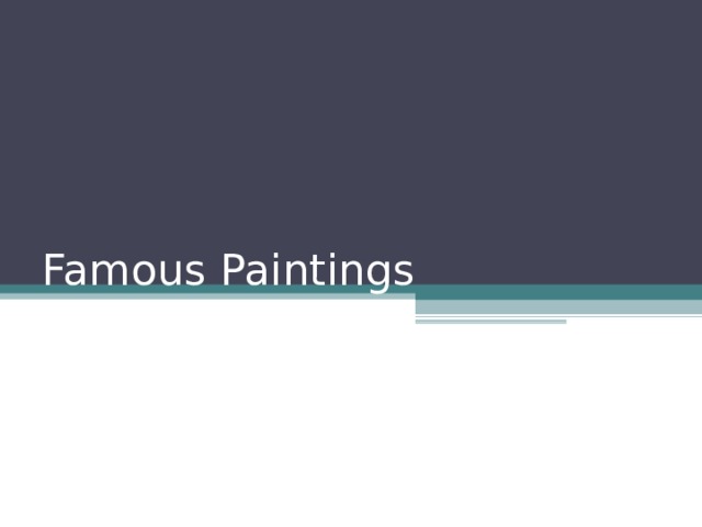 Famous Paintings 
