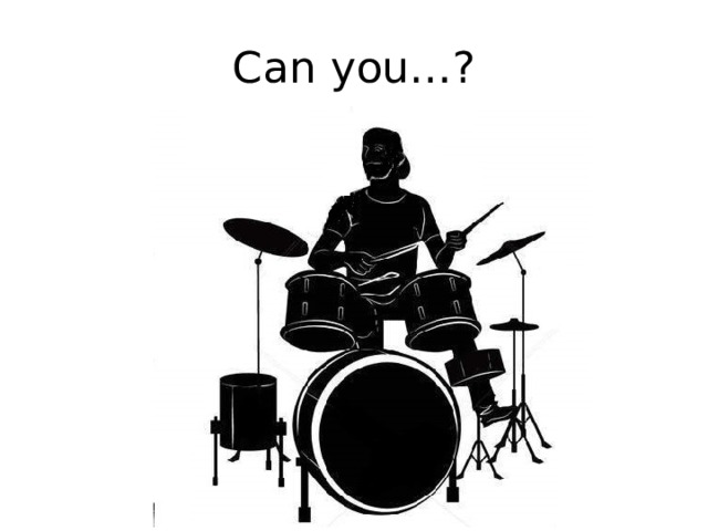 Can you…? 