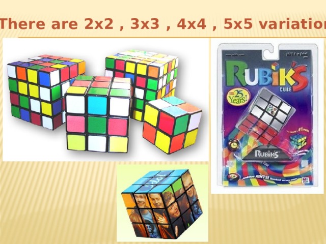 There are 2x2 , 3x3 , 4x4 , 5x5 variations 