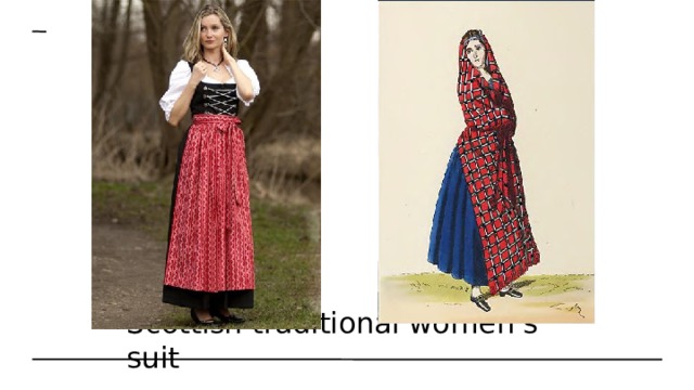 Scottish traditional women's suit 