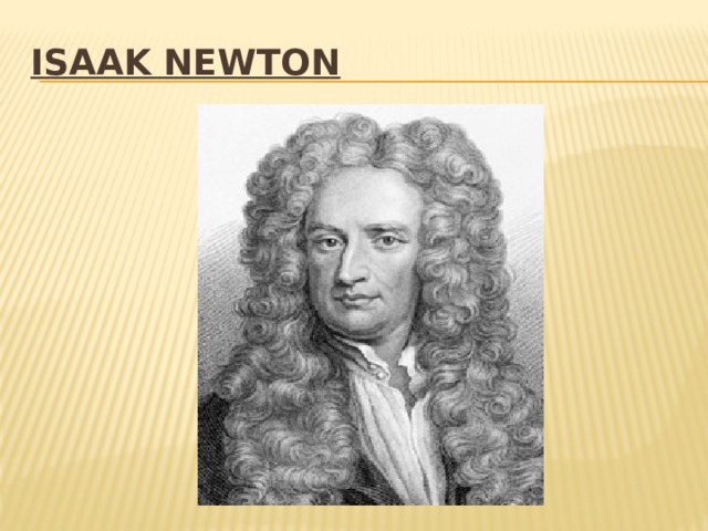Isaak Newton 