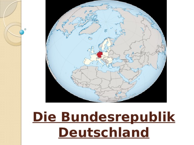 Die Bundesrepublik Deutschland 